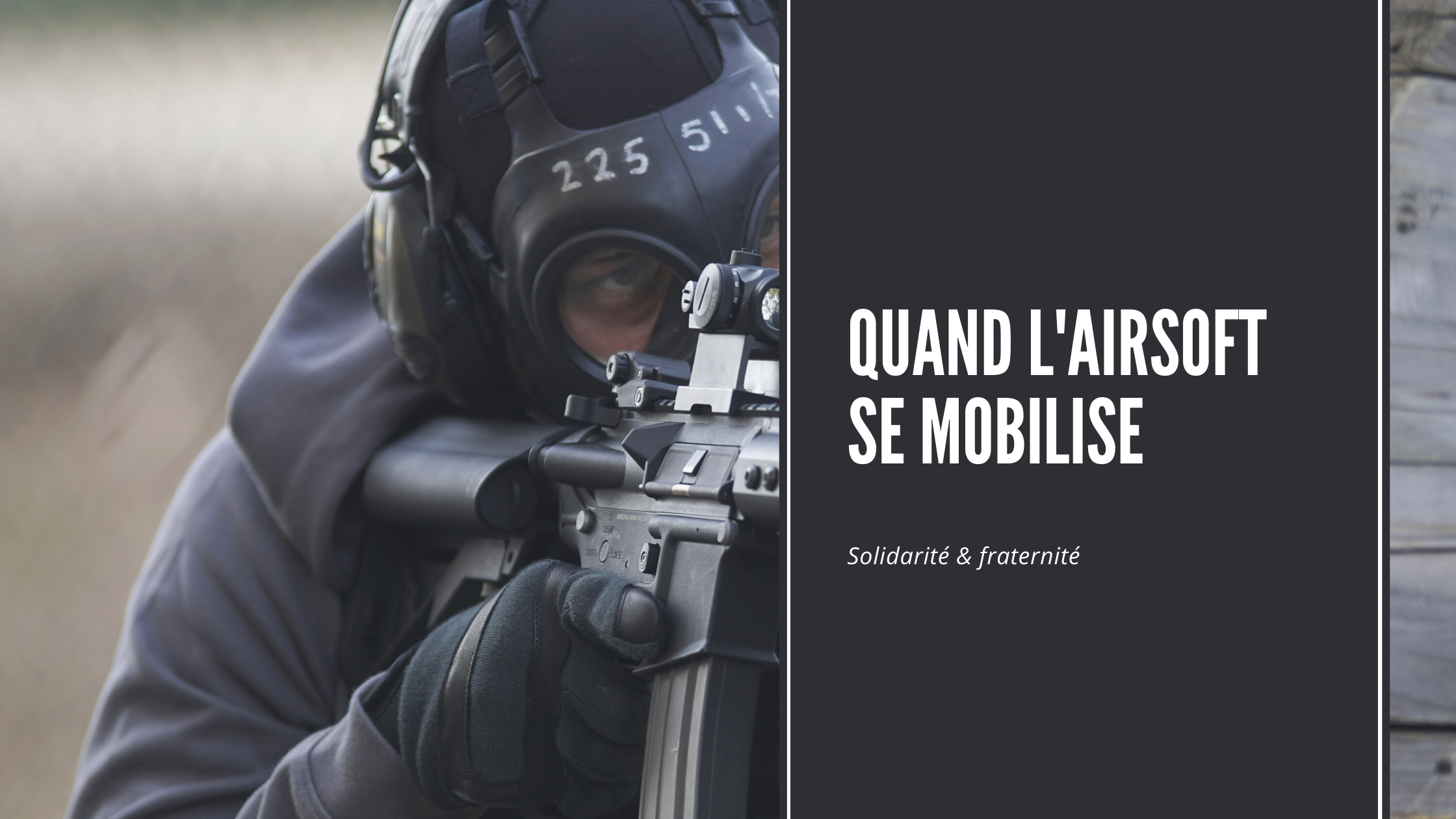 You are currently viewing L’AIRSOFT SE MOBILISE